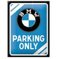 BMW Parking Metal Sign 15 x 20 CM